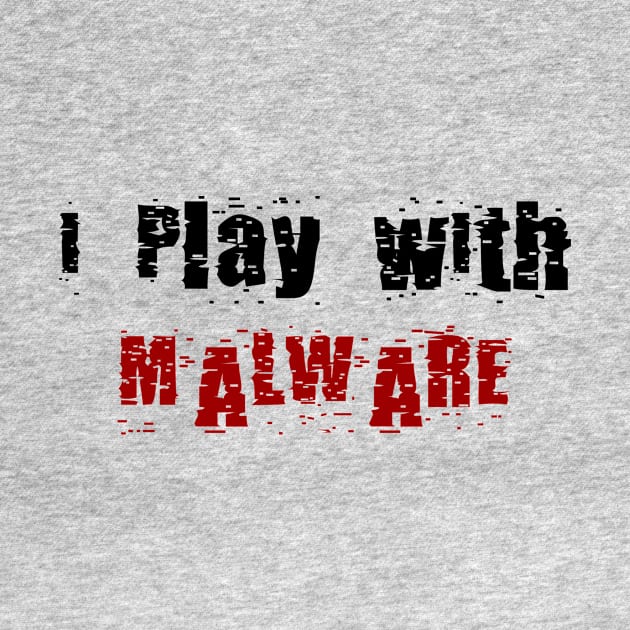 I Play With Malware by DFIR Diva